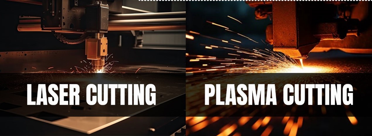 Laser Cutting VS. Plasma Cutting
